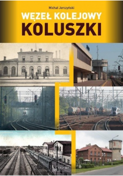 Węzeł kolejowy Koluszki