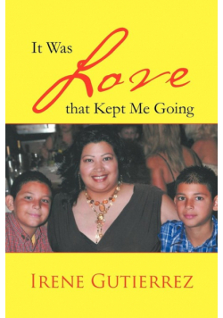 It Was Love That Kept Me Going