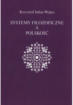 Systemy filozoficzne a polskość