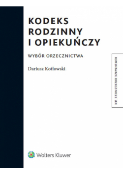 Kodeks rodzinny i opiekuńczy Wybór orzecznictwo