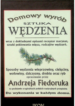 Domowy wyrób sztuka wędzenia