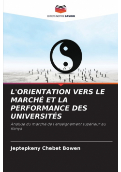 L'orientation Vers Le Marché Et La Performance Des Universités