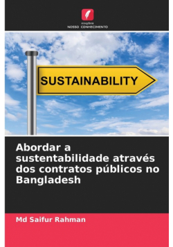 Abordar a sustentabilidade através dos contratos públicos no Bangladesh