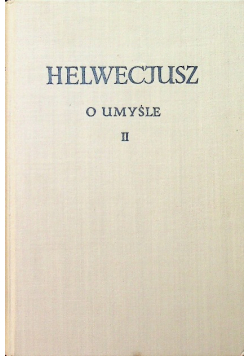 Helwecjusz o umyśle II