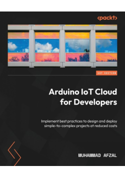 Arduino IoT Cloud for Developers