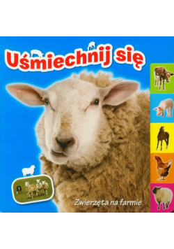 Uśmiechnij się Zwierzęta na farmie