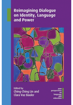 Reimagining Dialogue on Identity, Language and Power
