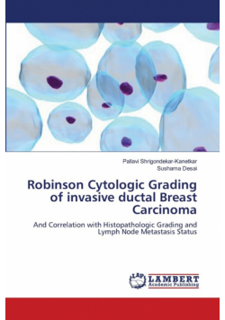 Robinson Cytologic Grading of invasive ductal Breast Carcinoma