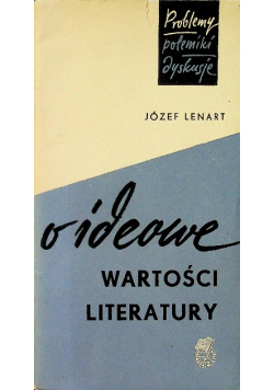 O ideowe wartości literatury