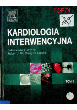 Kardiologia interwencyjna Tom 1 z CD