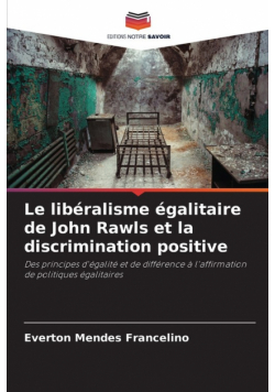 Le libéralisme égalitaire de John Rawls et la discrimination positive