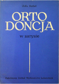 Ortodoncja  w zarysie