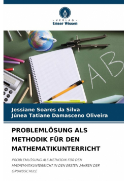 Problemlösung Als Methodik Für Den Mathematikunterricht