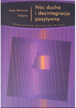 Noc ducha i dezintegracja pozytywna
