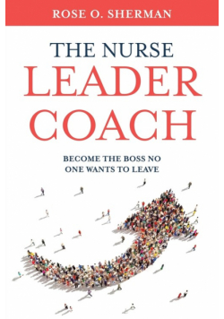 The Nurse Leader Coach