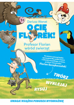 O Cię Florek