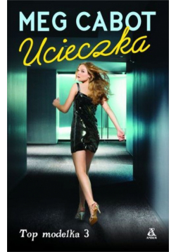 Top modelka 3 Ucieczka