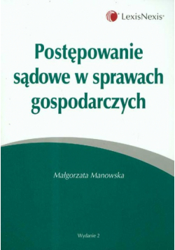 Postępowanie sądowe w sprawach gospodarczych
