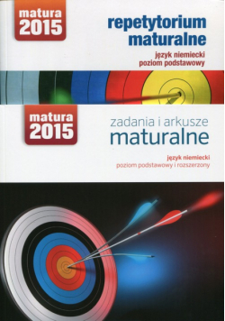 Direkt Zadania i arkusze maturalne / Repetytorium maturalne Język niemiecki   Matura 2015 Poziom podstawowy i rozszerzony