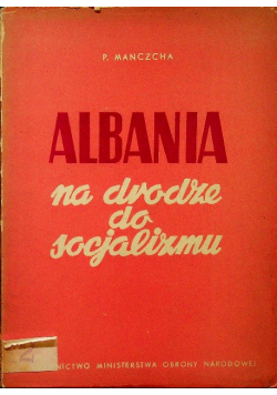 Albania na drodze do socjalizmu