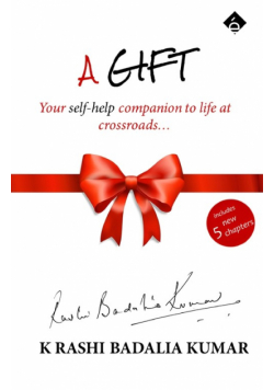 A Gift - Your self help companion to life at crossroads