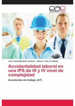 Accidentalidad laboral en una IPS de III y IV nivel de complejidad
