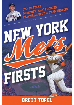 New York Mets Firsts