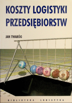 Koszty logistyki przedsiębiorstw