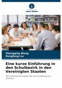 Eine kurze Einführung in den Schulbezirk in den Vereinigten Staaten