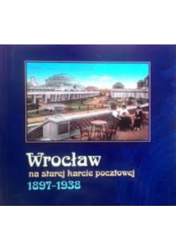 Wrocław na starej karcie pocztowej