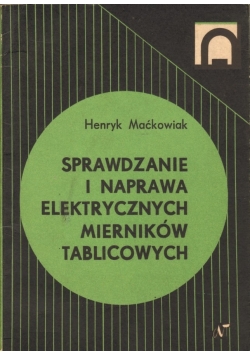 Sprawdzanie i naprawa elektrycznych mierników tablicowych