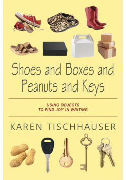 Shoes and Boxes and Peanuts and Keys