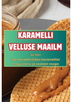 Karamelli Velluse Maailm