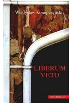 Liberum veto Studium porównawczo  historyczne