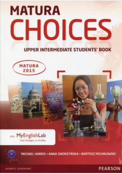Michałowski Bartosz - Matura Choices Upper Intermadiate Students' Book