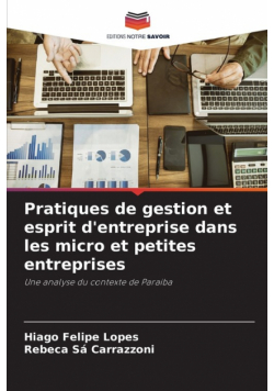 Pratiques de gestion et esprit d'entreprise dans les micro et petites entreprises