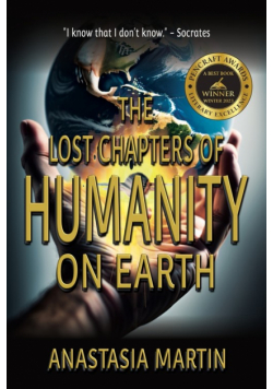 The Lost Chapters of Humanity on Earth