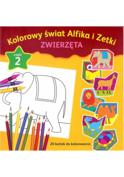 Kolorowy świat Alfika i Zetki zwierzęta Część 2