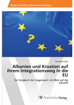 Albanien und Kroatien auf ihrem Integrationsweg in die EU
