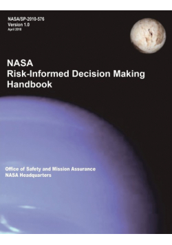 NASA Risk-Informed Decision Making Handbook. Version 1.0 - NASA/SP-2010-576.