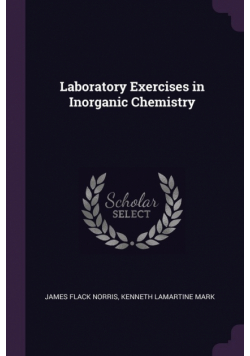 Laboratory Exercises in Inorganic Chemistry