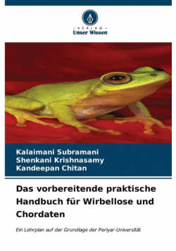 Das vorbereitende praktische Handbuch für Wirbellose und Chordaten
