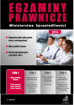 Egzaminy Prawnicze Ministerstwa Sprawiedliwości 2016 T1 Akta cywilne i karne