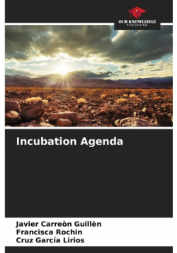 Incubation Agenda