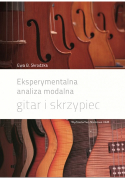Eksperymentalna analiza modalna gitar i skrzypiec