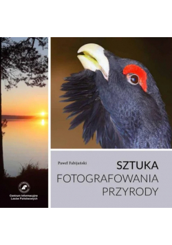 Sztuka fotografowania przyrody