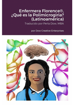 Enfermera Florence®, ¿Qué es la Polimicrogiria? (Latinoamérica)