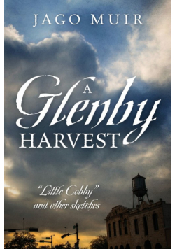 A Glenby Harvest