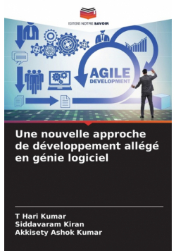 Une nouvelle approche de développement allégé en génie logiciel