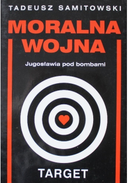 Moralna wojna Jugosławia pod bombami